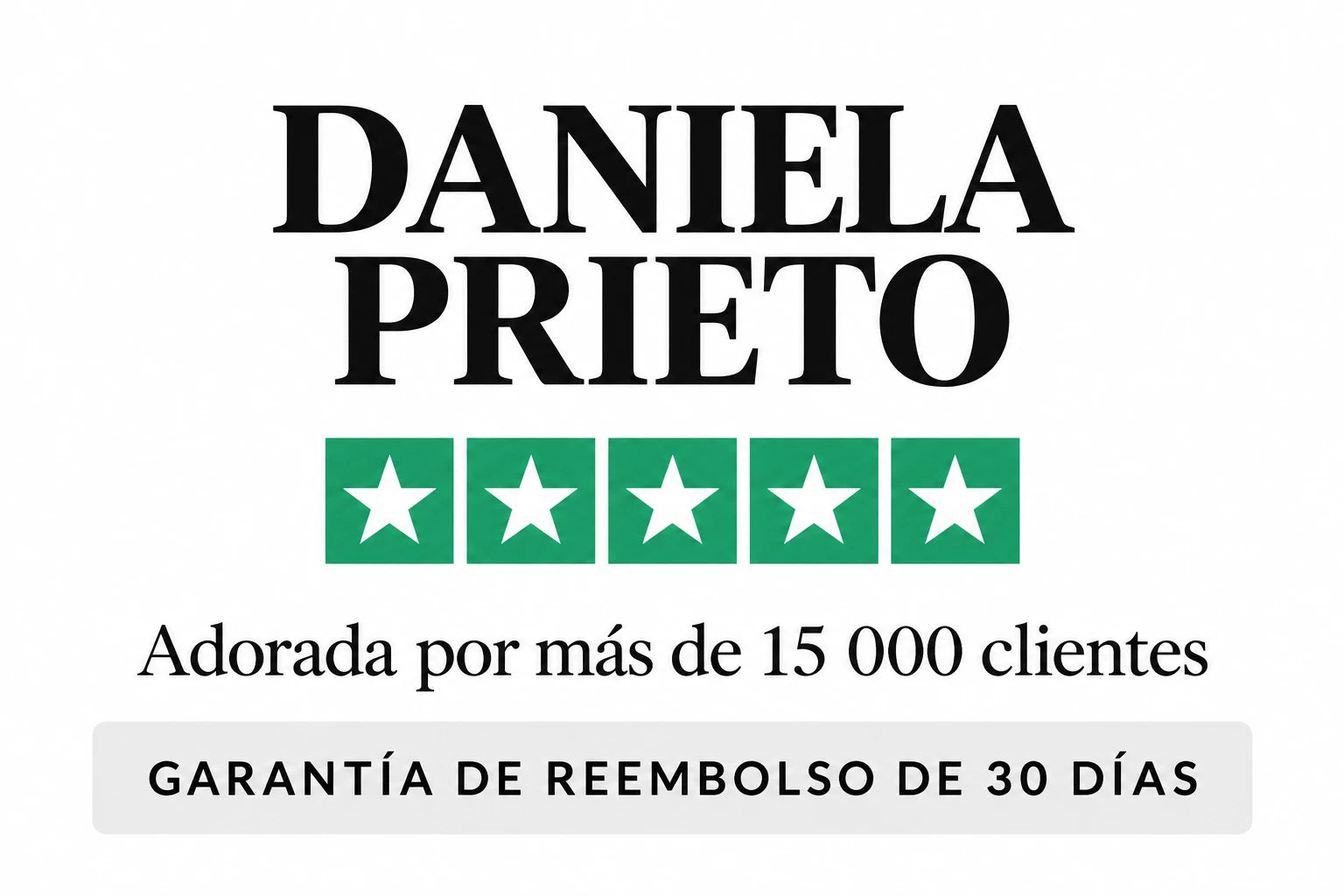 Daniela Prieto - Adorada por más de 15 000 clientes - Garantía de reembolso de 30 días
